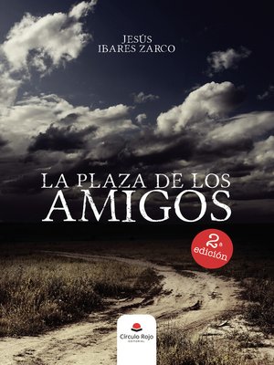 cover image of La plaza de los amigos